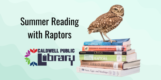 Summer Reading with Raptors Caldwell Public Library